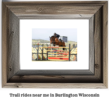 trail rides near me in Burlington, Wisconsin